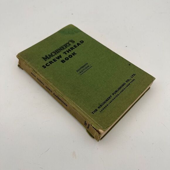 Machinery's screw thread book ([Machinery's books for engineers]) 18th Edition - Picture 1 of 9